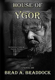 House of Ygor (Brad Braddock)