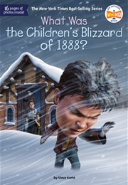 What Was the Children's Blizzard of 1888? (Steve Korte)