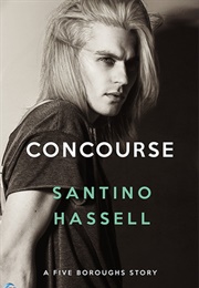 Concourse (Santino Hassell)