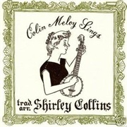 Colin Meloy - Sings Shirley Colins