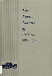 The Public Library of Victoria 1856-1956 (Colin A. McCallum)