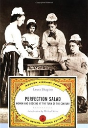 Perfection Salad (Laura Shapiro)