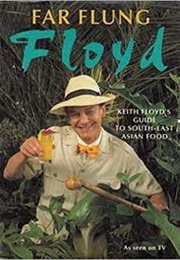 Far Flung Floyd (Keith Floyd)