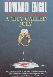 A City Called July (Howard Engel)