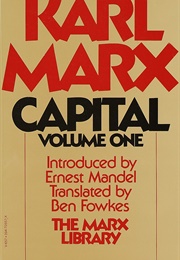 Capital Vol. I (Karl Marx)