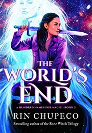 The World's End (Rin Chupeco)