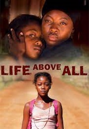 Life, Above All (2010)