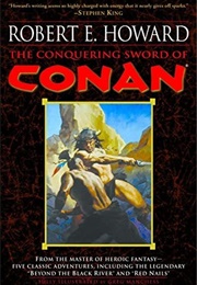The Conquering Sword of Conan (Robert E. Howard)