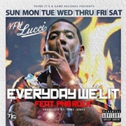 Everyday We Lit - YFN Lucci Ft. PNB Rock