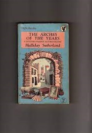 The Arches of the Years (Halliday Sutherland)