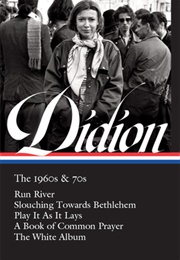Joan Didion: The 1960s & 70s (Joan Didion)