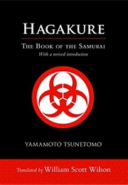 Hagakure: The Book of the Samurai (Yamamoto Tsunetomo)