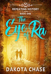 The Eye of Ra (Dakota Chase)