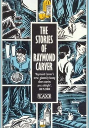 The Stories of Raymond Carver (Carver, Raymond)