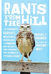 Rants From the Hill (Michael P. Branch)