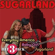 Everyday America - Sugarland