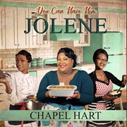 You Can Have Him Jolene - Chapel Hart
