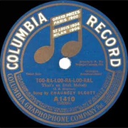 Too-Ra-Loo-Ra-Loo-Ra - Chauncy Olcott
