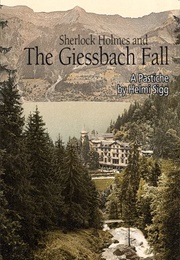 Sherlock Holmes and the Giessbach Fall (Helmi Sigg)