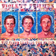 The Blind Leading the Naked (Violent Femmes, 1986)