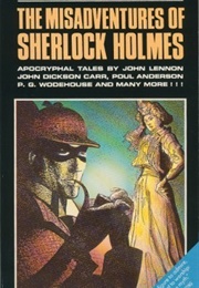 The Misadventures of Sherlock Holmes (Sebastian Wolfe)