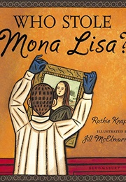 Who Stole Mona Lisa? (Ruthie Knapp)