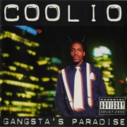 Gangsta's Paradise (Coolio, 1995)