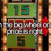Spin the Big Wheel on the Price Is Right