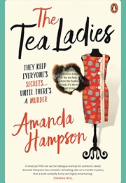 The Tea Ladies (Amanda Hampson)