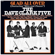 Glad All Over (2019 - Remaster) - The Dave Clark Five