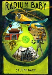 Radium Baby (St. John Karp)