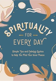 Spirituality for Every Day (Summersdale Publishers)