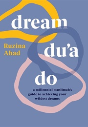Dream Du'a Do (Ruzina Ahad)