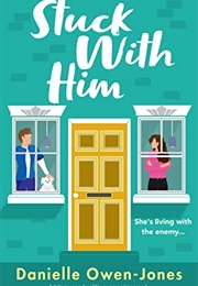Stuck With Him (Danielle Owen-Jones)