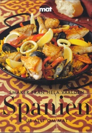Smaker Från Hela Världen Spanien (Allt Om Mat)
