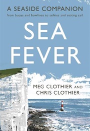 Sea Fever (Meg Clothier)