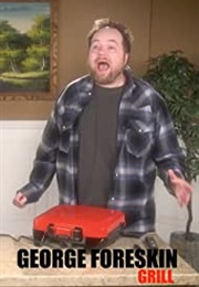 The George Foreskin Grill (2019)