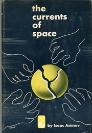 The Currents of Space (Isaac Asimov)