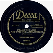 Praise the Lord & Pass the Ammunition - Merry Macs