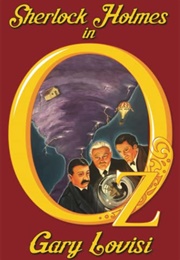 Sherlock Holmes in Oz (Gary Lovisi)