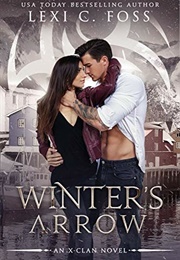 Winter&#39;s Arrow (Lexi C. Foss)