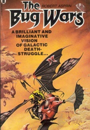 The Bug Wars (Robert Asprin)