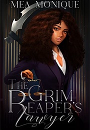 The Grim Reaper's Lawyer (Mea Monique)