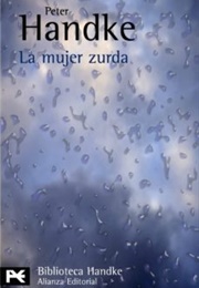 La Mujer Zurda (Peter Handke)