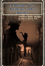 A Mistake, Two Incidents, and a Murder (Barry Clay)