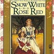 Snow White and Rose Red