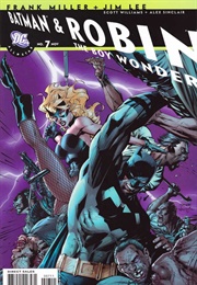 All-Star Batman & Robin, the Boy Wonder; #7 (Nov 2007) (Frank Miller, Jim Lee)