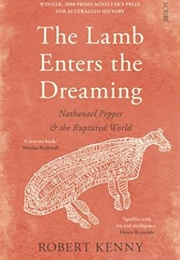 The Lamb Enters the Dreaming: Nathanael Pepper and the Ruptured World (Robert Kenny)