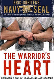 The Warrior's Heart (Eric Greitens)