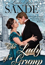 The Lady of a Grump (Linda Rae Sande)